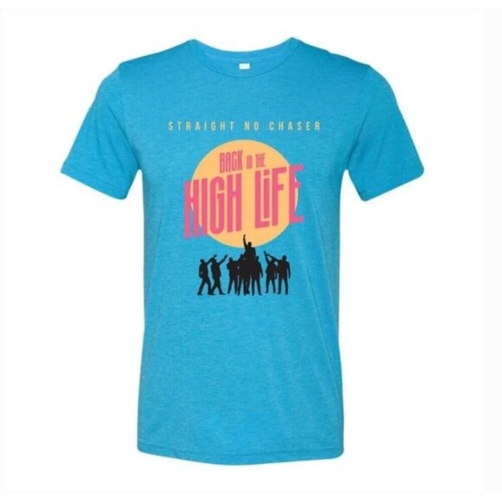 Straight No Chaser “BACK IN THE HIGH LIFE” TOUR SHIRT Men's Size Medium